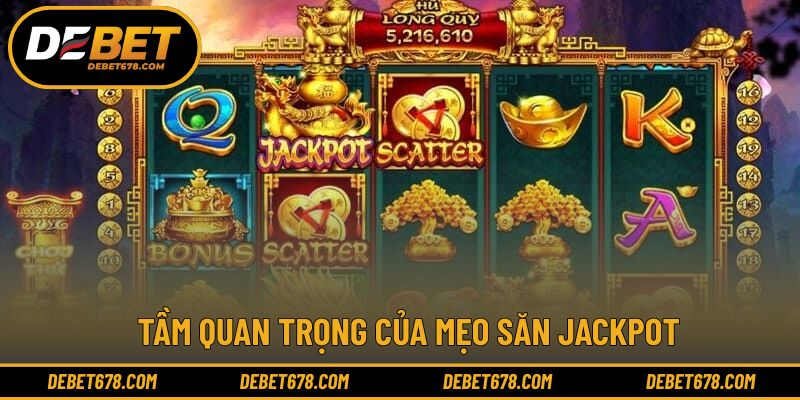 Chiến thuật hợp lý giúp nâng cao hiệu quả săn thưởng