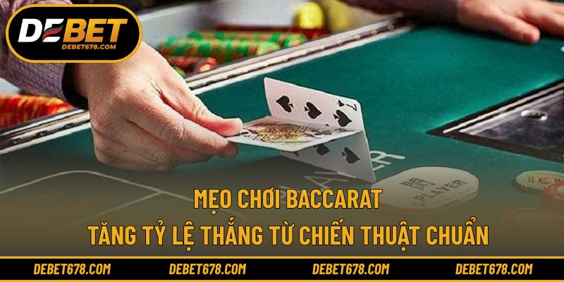 Mẹo Chơi Baccarat