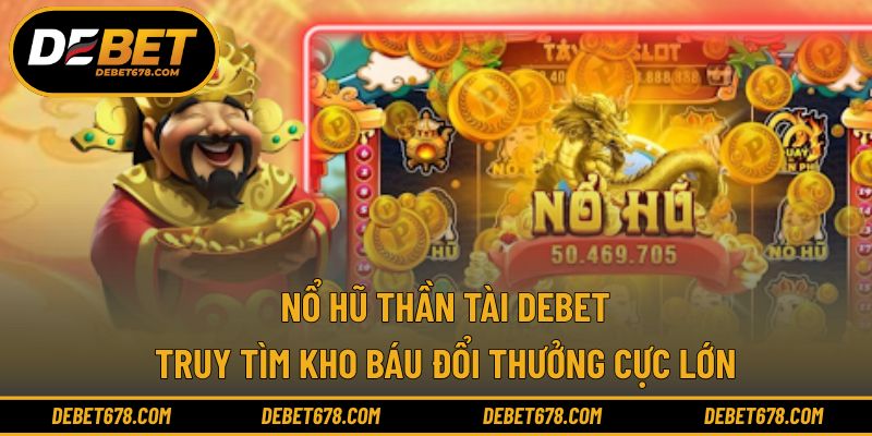 Nổ hũ thần tài