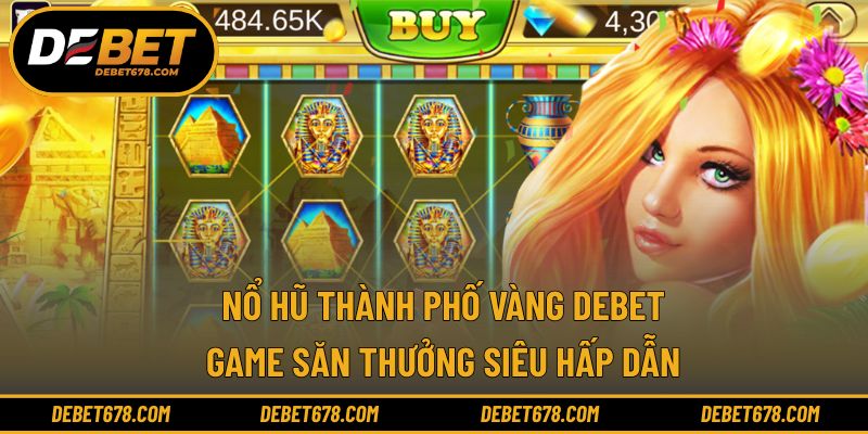 Nổ hũ thành phố vàng