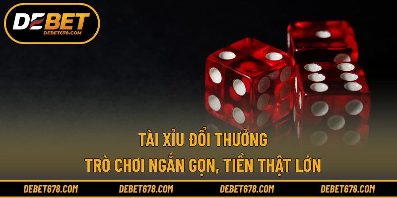 Tài xỉu đổi thưởng